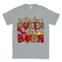 Heather Grey on this day a queen was born Classic Tee - MaliasSmallBusiness
