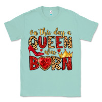 Seafoam on this day a queen was born Classic Tee - MaliasSmallBusiness