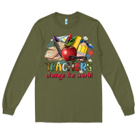 Army Green teachers change the world Long Sleeve Tee - Artiststas