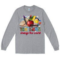 Heather Grey teachers change the world Long Sleeve Tee - Artiststas