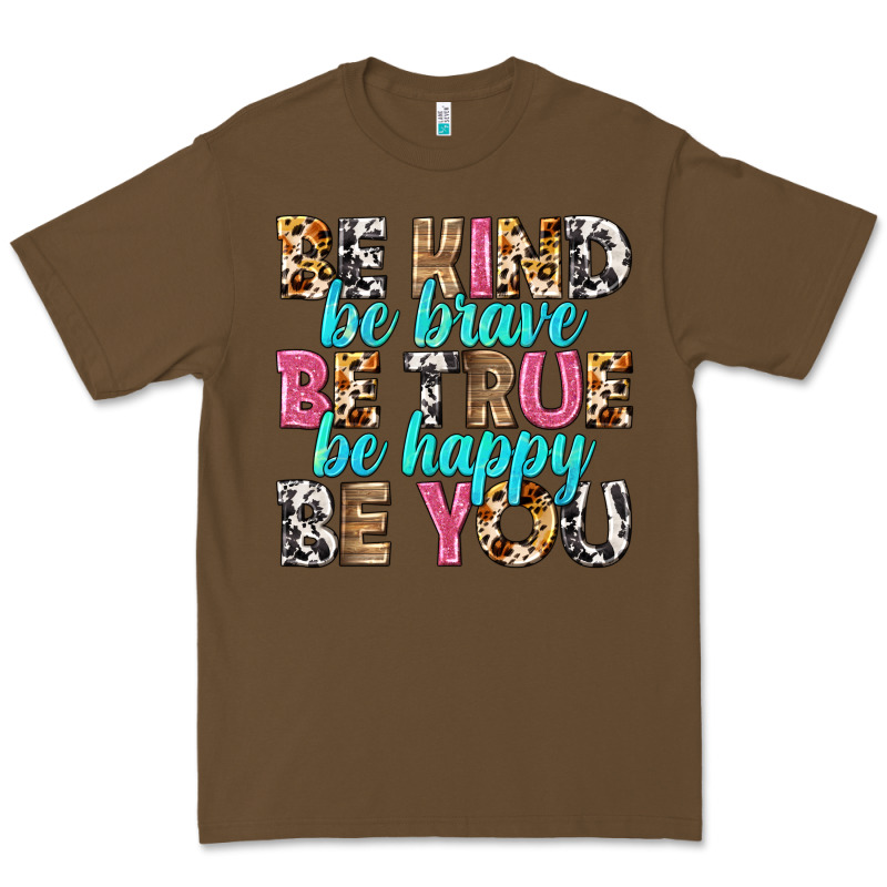 Be Kind Be True Be You Premium Tee by NancyCooperArtShop | Teevron