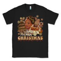 Black have a melanin christmas  black woman Classic Tee - MaliasSmallBusiness