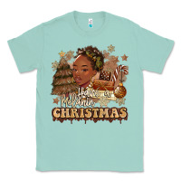 Seafoam have a melanin christmas  black woman Classic Tee - MaliasSmallBusiness