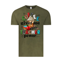 Vintage Olive coffee gives me teacher power Vintage Tee - NancyCooperArtShop