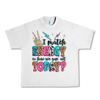 Lunar Rock i match energy so how we gon' act today Urban Heavy Tee - MaliasSmallBusiness