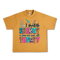 Peanut Butter i match energy so how we gon' act today Urban Heavy Tee - MaliasSmallBusiness