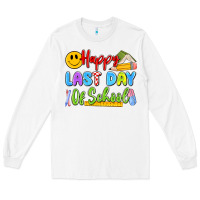 White happy last day of school Long Sleeve Tee - Artiststas