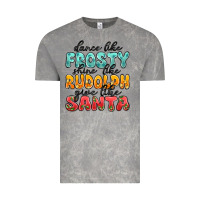 Cloud Rock dance like frosty shine like rudolph give like san Vintage Tee - MaliasSmallBusiness