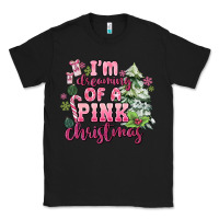 Black im dreaming of a pink christmas Classic Tee - MaliasSmallBusiness