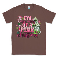 Chestnut im dreaming of a pink christmas Classic Tee - MaliasSmallBusiness