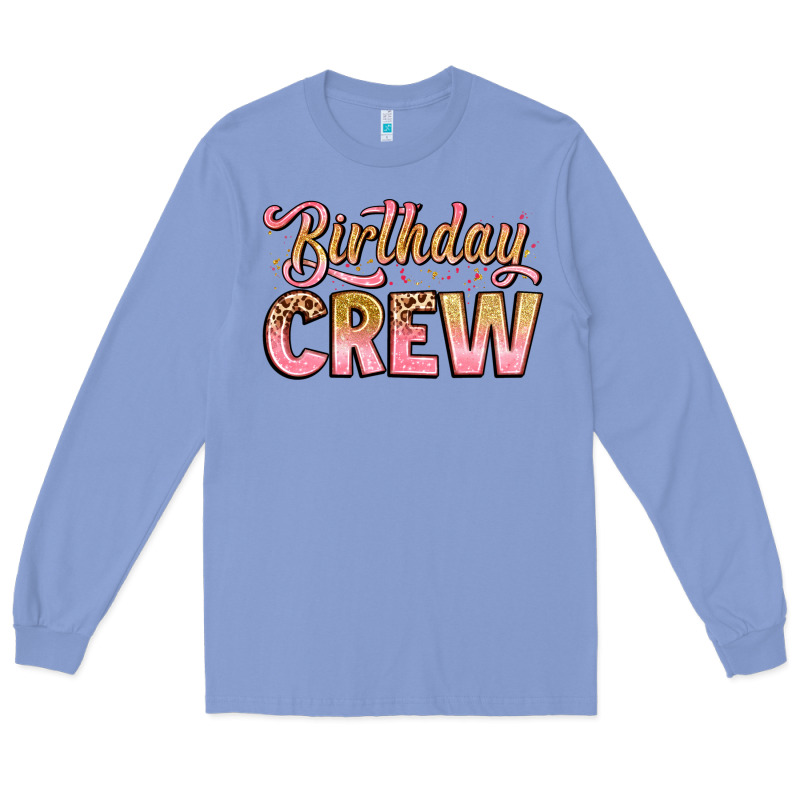 Birthday Crew Long Sleeve Tee by Artiststas | Teevron