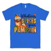 True Royal whatever spices your pumpkin Classic Tee - MaliasSmallBusiness