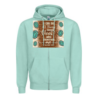 Seafoam i can do all things through christ who strengthens Zipper Hoodie - TumblerDesignByShophia