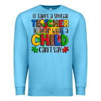 Ocean Blue it takes a special teacher to hear what a child can't say Premium Sweatshirt - OliviaCreatesArt