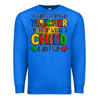 True Royal it takes a special teacher to hear what a child can't say Premium Sweatshirt - OliviaCreatesArt