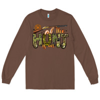 Chestnut the hunt is on Long Sleeve Tee - Artiststas