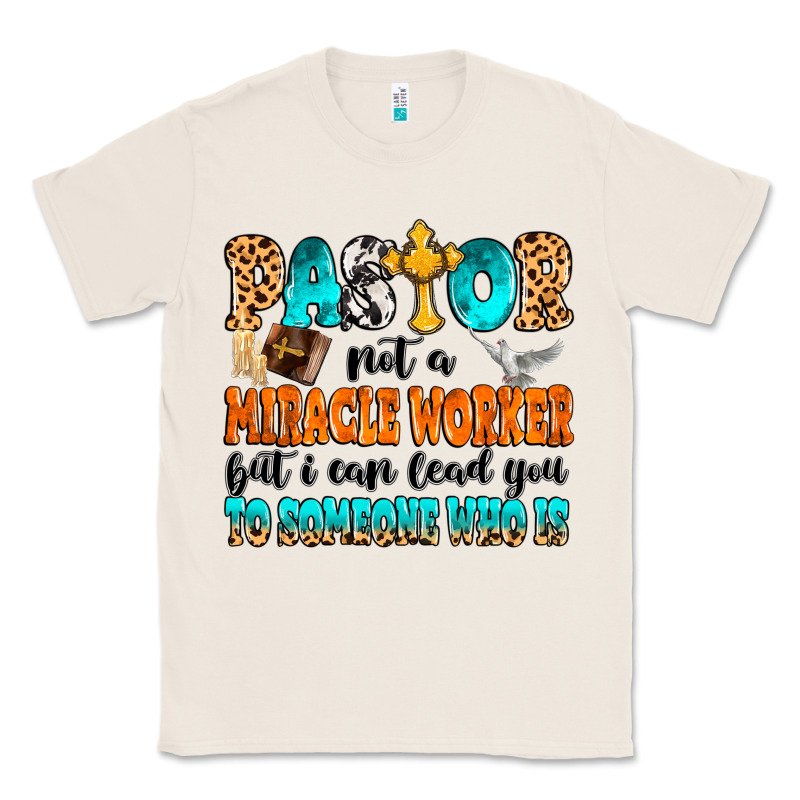 Pastor Not A Miracle Worker Classic Tee by MaliasSmallBusiness | Teevron