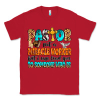 Red Pastor not a miracle worker Classic Tee - MaliasSmallBusiness