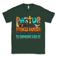 Sports Green Pastor not a miracle worker Classic Tee - MaliasSmallBusiness
