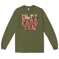 Army Green in my parapro era Long Sleeve Tee - Artiststas
