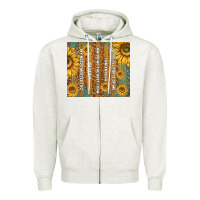 Oatmeal Heather self reminders with sunflowers Zipper Hoodie - TumblerDesignByShophia