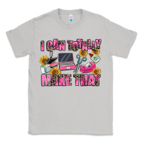 Moon Dust i can totally make that Classic Tee - MaliasSmallBusiness