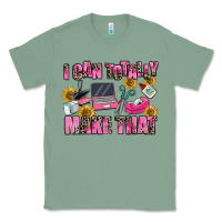 Sage i can totally make that Classic Tee - MaliasSmallBusiness