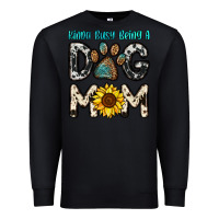 Black kinda busy being a dog mom Premium Sweatshirt - OliviaCreatesArt