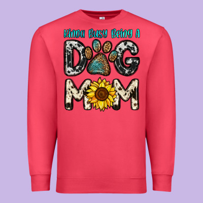 Kinda Busy Being A Dog Mom Premium Sweatshirt Designed By Oliviacreatesart