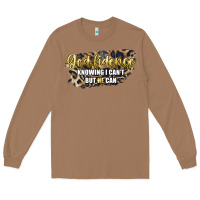 Toasted Coconut god fidence knowing i can't but he can Long Sleeve Tee - Artiststas