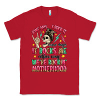 Red some days i rock it some days it rocks me Classic Tee - MaliasSmallBusiness