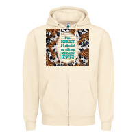 Sandshell i'm sorry if i offended you with my common sense Zipper Hoodie - TumblerDesignByShophia