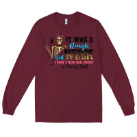 Burgundy it was a rough week but i didn t need bail money s Long Sleeve Tee - Artiststas