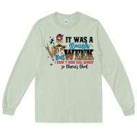 Matcha it was a rough week but i didn t need bail money s Long Sleeve Tee - Artiststas