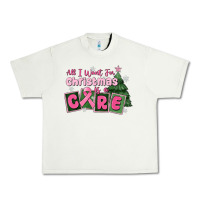 Pistachio all i want for is a care Urban Heavy Tee - MaliasSmallBusiness