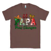 Chestnut el papa mas chingon Classic Tee - MaliasSmallBusiness