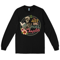 Black just one more chapter Long Sleeve Tee - Artiststas