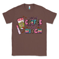 Chestnut i pretend coffee helps but im still a bitch Classic Tee - MaliasSmallBusiness