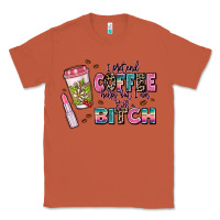 Copper i pretend coffee helps but im still a bitch Classic Tee - MaliasSmallBusiness