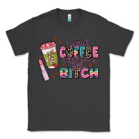 Smoke i pretend coffee helps but im still a bitch Classic Tee - MaliasSmallBusiness