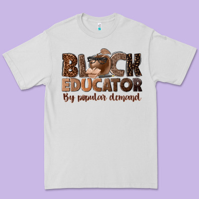 Black Educator By Popular Demand Premium Tee Designed By Nancycooperartshop