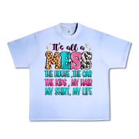 Grape Ice It's all a mess the house the car Urban Heavy Tee - MaliasSmallBusiness