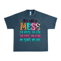 Midnight Navy It's all a mess the house the car Urban Heavy Tee - MaliasSmallBusiness
