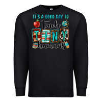 Black it's a good day to teach tiny humans Premium Sweatshirt - OliviaCreatesArt