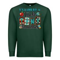 Sports Green it's a good day to teach tiny humans Premium Sweatshirt - OliviaCreatesArt