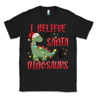 Black i believe in santa & dinosaurs Classic Tee - MaliasSmallBusiness