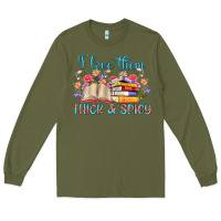 Army Green i love them thick and spicy Long Sleeve Tee - Artiststas