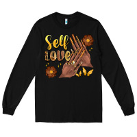 Black black woman self love nails Long Sleeve Tee - Artiststas