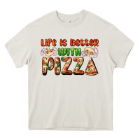 Life Is Better With Pizza Heavy Core Tee | Teevron