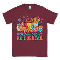 Burgundy christmas calories no cuentan mexican Classic Tee - MaliasSmallBusiness